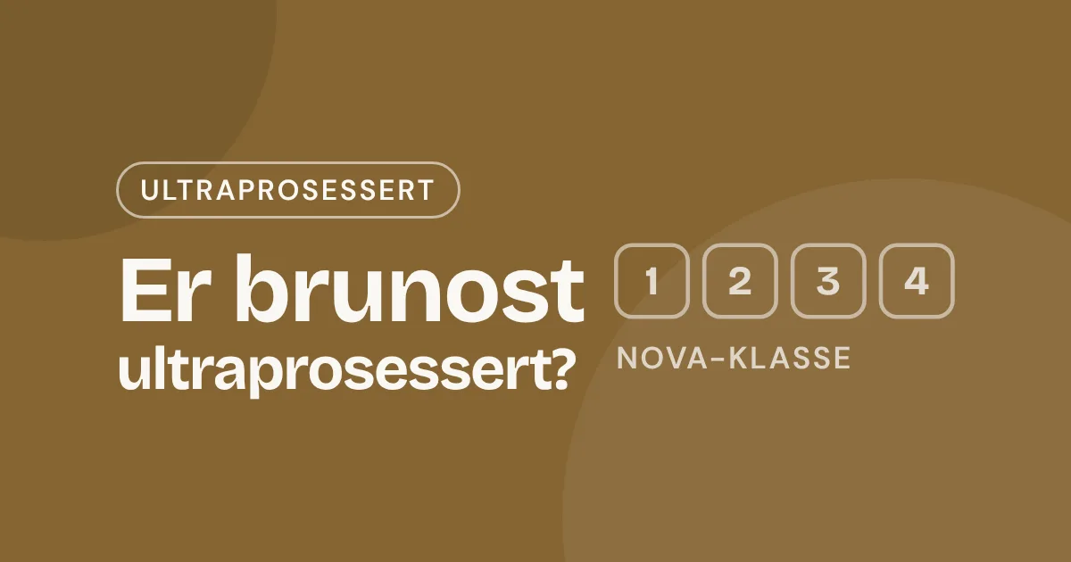 Omslag med teksten «Er brunost ultraprosessert?» og NOVA-skalaen fra 1 til 4