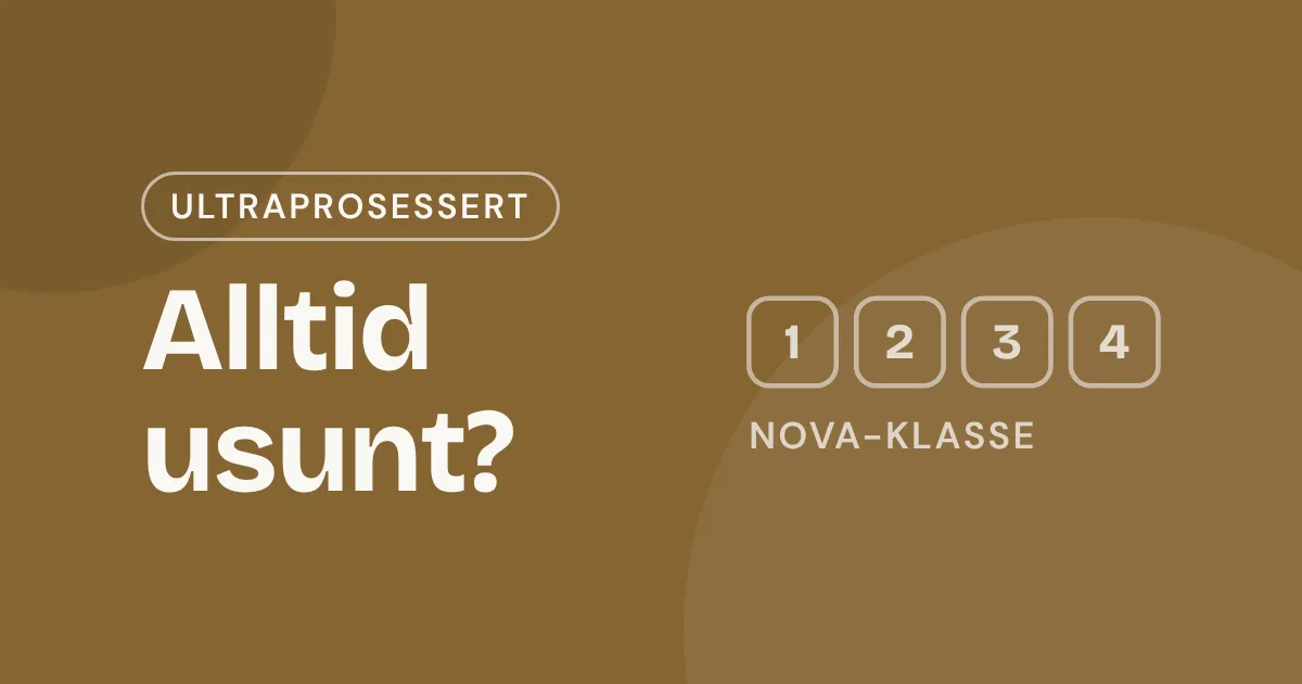 Omslag med teksten «Alltid usunt?» og NOVA-skalaen fra 1 til 4
