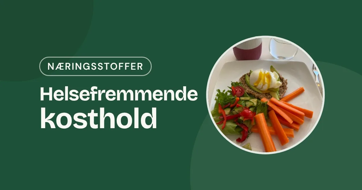 Omslag med teksten «Helsefremmende kosthold» og et foto av egg på knekkebrød med salat og gulrotstaver